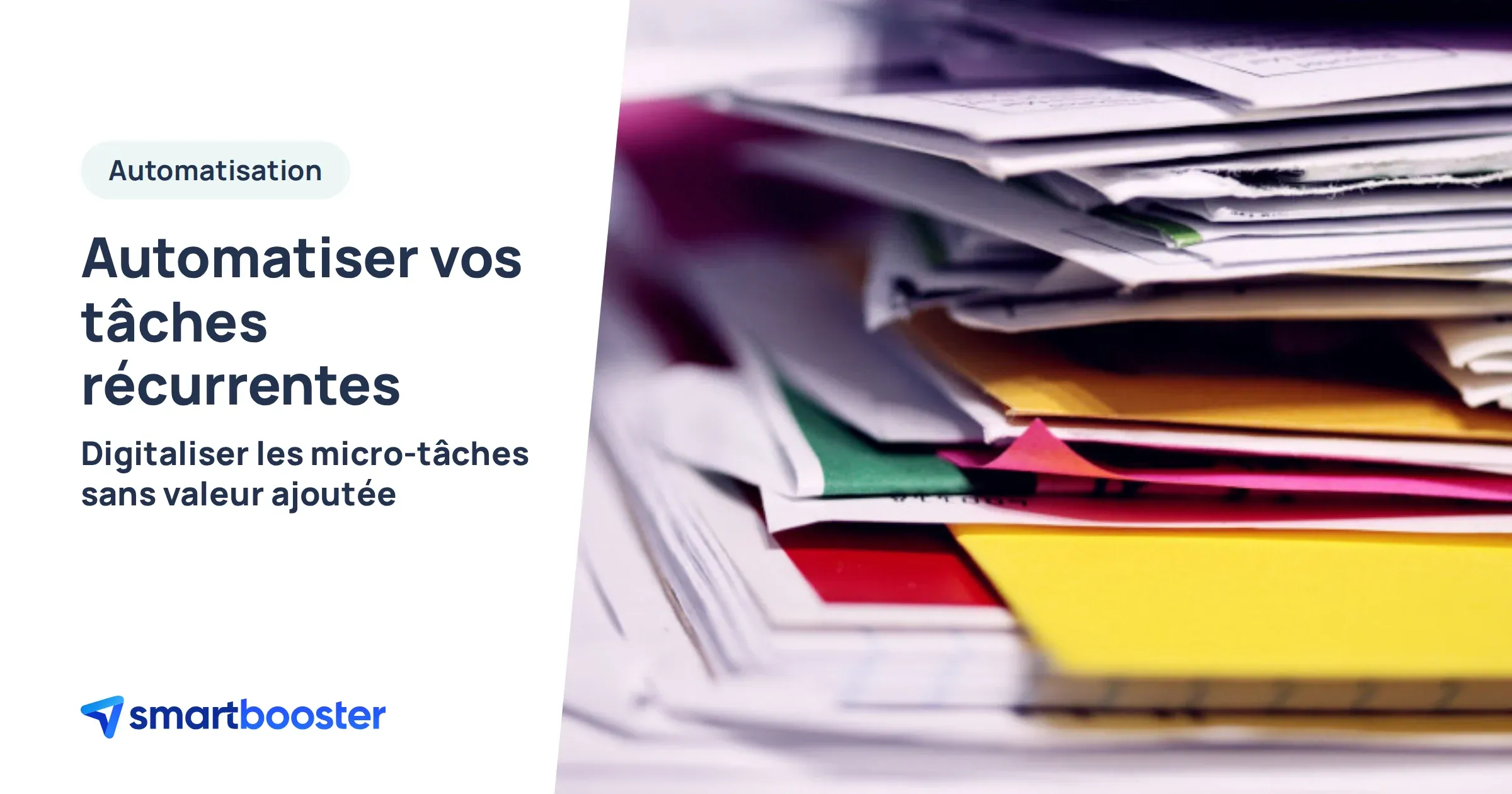 Pile de dossiers papier, symbole des tâches récurrentes à digitaliser