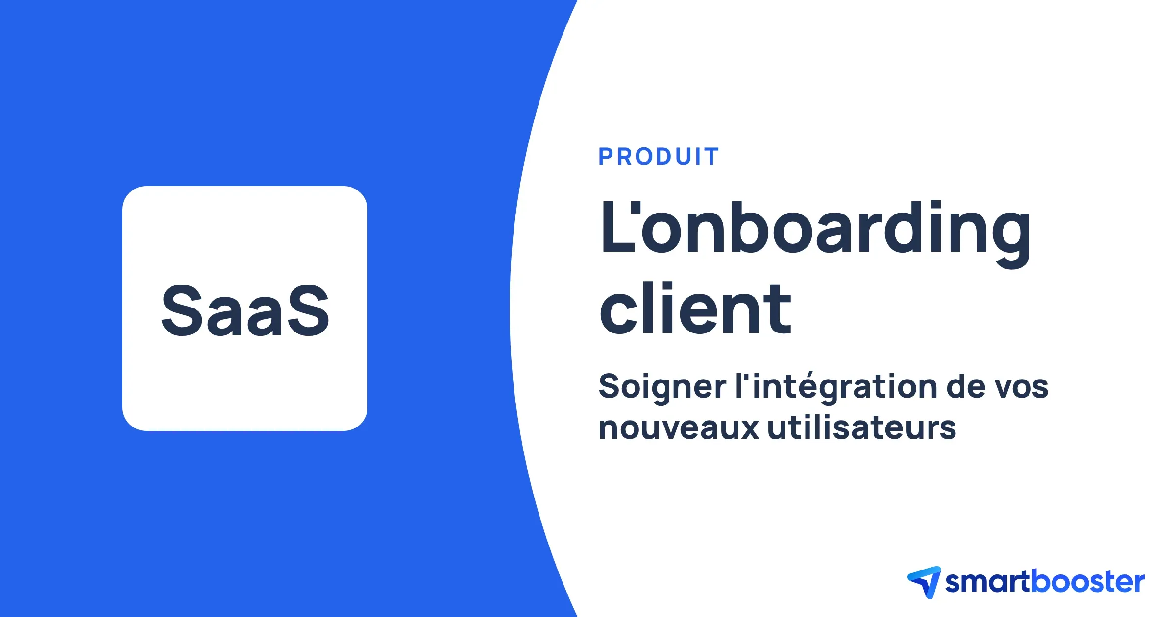 Onboarding client d'un logiciel SaaS