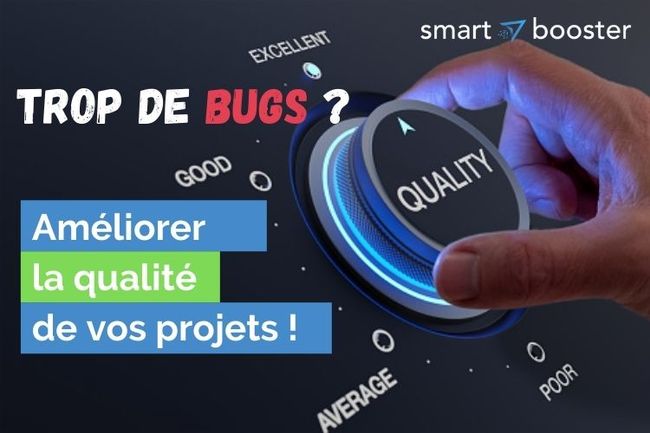 Smart Booster - améliorer la qualtié de vos logicielles