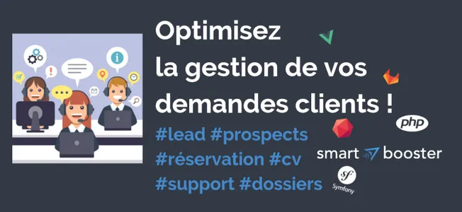 Optimisez le traitement de vos&nbsp;demandes&nbsp;clients