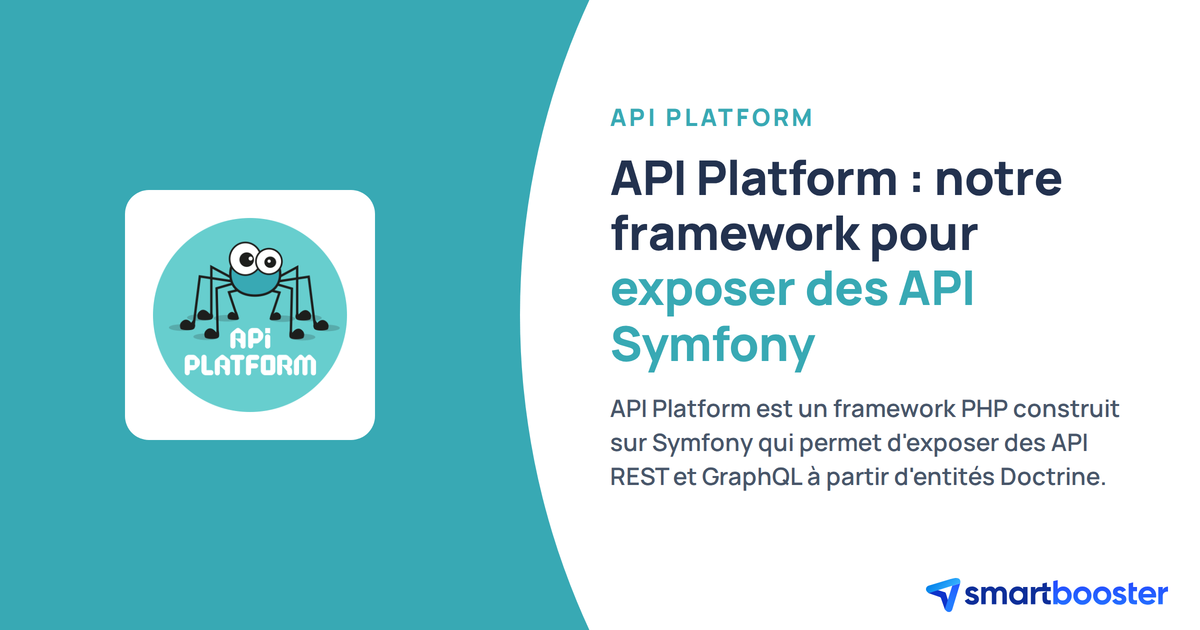 API Platform : Notre couche API Symfony de référence