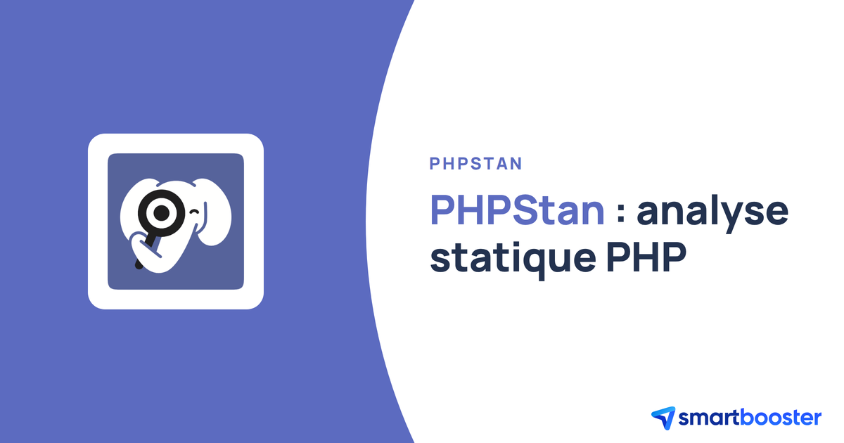 PHPStan : Analyse statique PHP sans exécuter le code