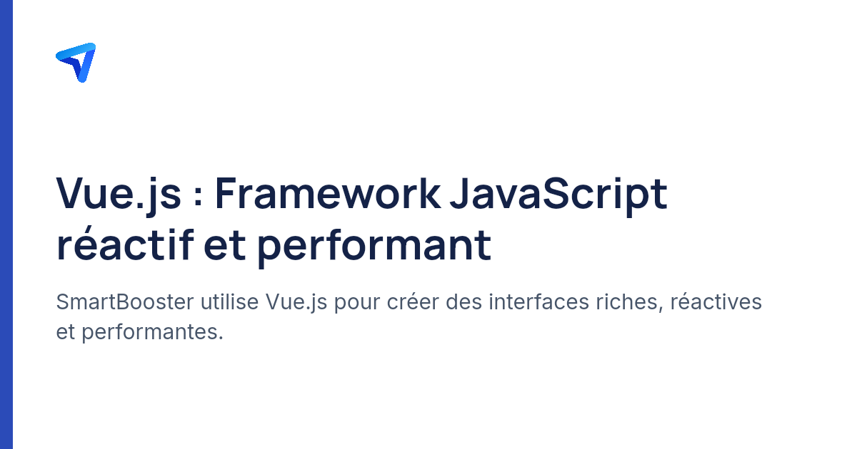 Vue.js : Framework JavaScript réactif et performant